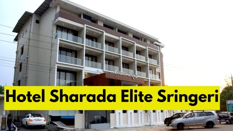 Hotel Sharada Elite Sringeri – A Luxury Stay in Sringeri